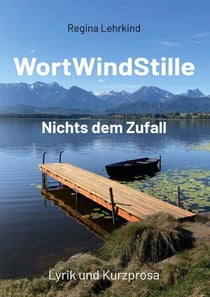 WortWindStille - Nichts dem Zufall