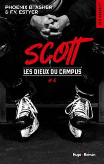 Les dieux du campus - Tome 06 - Scott