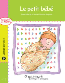 Le petit bébé - version enrichie