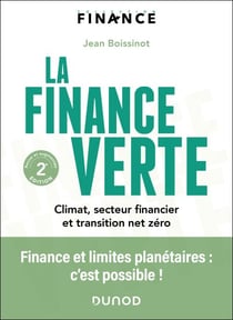 La finance verte - 2e éd. - Climat, secteur financier et transition net zéro