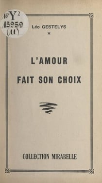 L'amour fait son choix