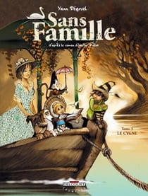 Sans famille T03 - Le Cygne