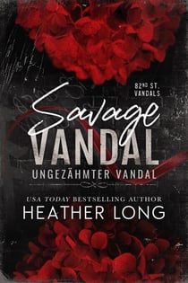 Ungezähmter Vandal - 82nd Street Vandals, #1