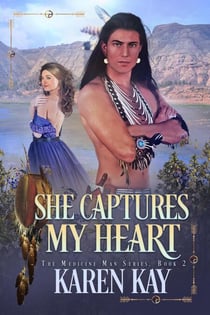 She Captures My Heart - The Medicine Man, #2