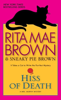 Hiss of Death - A Mrs. Murphy Mystery