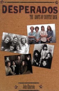 Desperados - The Roots of Country Rock