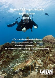 Theorie für fortgeschrittene Sporttaucher - Ein praxisbezogenes Lehrbuch Taucher**