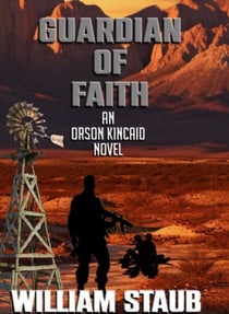 Guardian of Faith - Orson Kincaid Series, #3