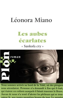 Les aubes écarlates - Sankofa cry