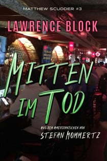 Mitten im Tod - Matthew Scudder, #3