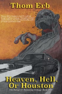 Heaven, Hell, or Houston - The Ranger and the Runaway Trilogy, #1