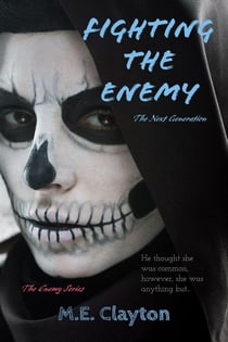 Fighting the Enemy - The Enemy Next Generation (1) Series, #3