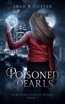 Poisoned Pearls - The Cassie Stories, #1