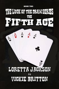 The Fifth Ace - The Luck of The Draw, #2