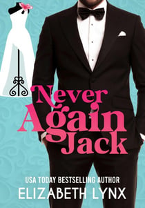 Never Again Jack - Billionaire Sloan Brothers, #1