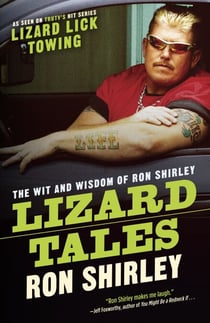 Lizard Tales - The Wit and Wisdom of Ron Shirley