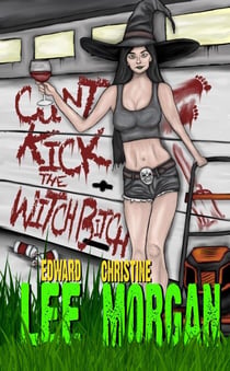 Cunt-Kick the Witch Bitch - Edward Lee Books - Set 1, #4