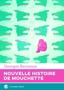 Nouvelle Histoire de Mouchette