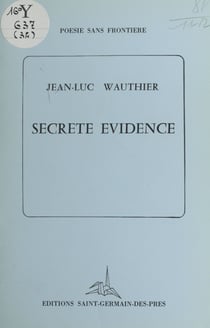 Secrète évidence