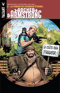 Archer and Armstrong - Tome 2 - La Fureur du Guerrier Eternel