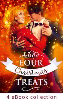 Four Christmas Treats - The Christmas Bride / Christmas Eve Marriage / Her Husband's Christmas Bargain / Christmas Bonus, Strings Attached