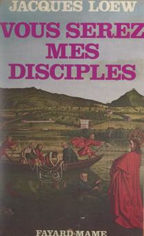 Vous serez mes disciples - Annonciateurs de l'Évangile, réflexions et réflexes