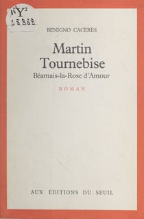 Martin Tournebise - Béarnais-la-Rose d'Amour