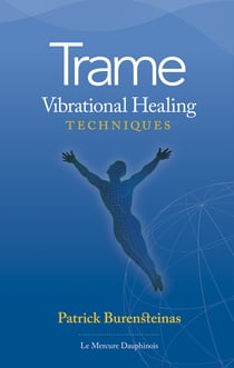 Trame Vibrational Healing techniques