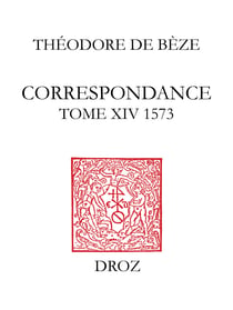Correspondance - TomeXIV, 1573
