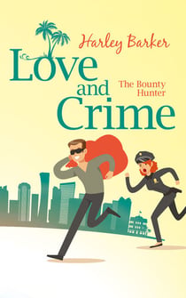 Love and CrimeThe Bounty Hunter