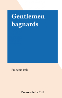 Gentlemen bagnards