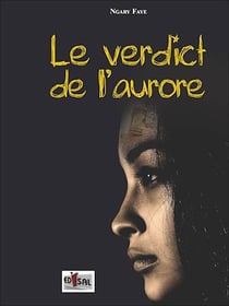 Le verdict de l'aurore - Roman