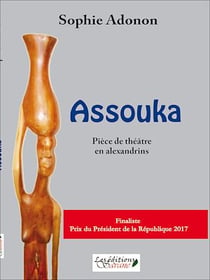 Assouka - Pièce de théâtre en alexandrins