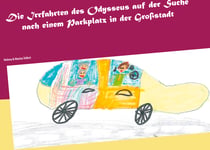 Die Irrfahrten des Odysseus auf der Suche nach einem Parkplatz in der Großstadt