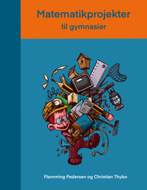 Matematikprojekter - til gymnasier
