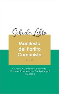 Scheda libro Manifesto del Partito Comunista (analisi letteraria di riferimento e riassunto completo)