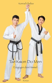 Tae Kwon Do Men - Entgegen dem Himmel