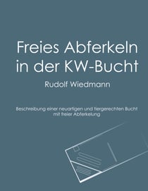 Freies Abferkeln in der KW-Bucht - Beschreibung einer neuartigen, tiergerechten Bucht mit freier Abferkelung
