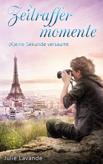 Zeitraffermomente - (K)eine Sekunde versäumt