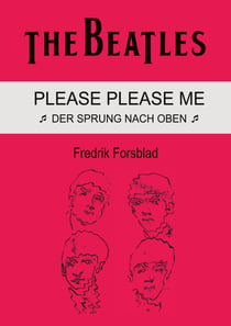 The Beatles - Please Please Me - Der Sprung nach oben