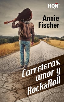 Carreteras, amor y Rock & Roll - El mejor regalo para San Valentín, una novela de Harlequin