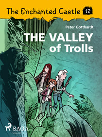 The Enchanted Castle 12 - The Valley of Trolls