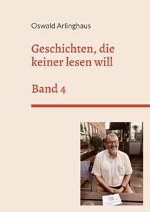 Geschichten, die keiner lesen will - Band 4