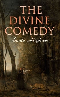 The Divine Comedy - Annotated Classics Edition