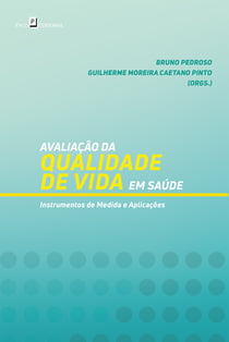 Avaliação da Qualidade de Vida em Saúde - Instrumentos de Medida e Aplicações