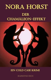 NORA HORST - Der Chamäleon-Effekt - ein Cold Case Krimi