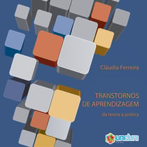 Transtornos de aprendizagem - da teoria à prática