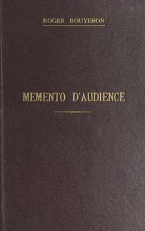 Memento d'audience : justices de paix, tribunaux paritaires, tribunaux de simple police, conseils de prud'hommes