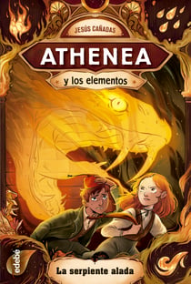 Athenea y los elementos 3. La serpiente alada