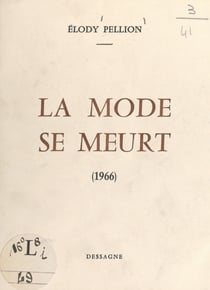 La mode se meurt